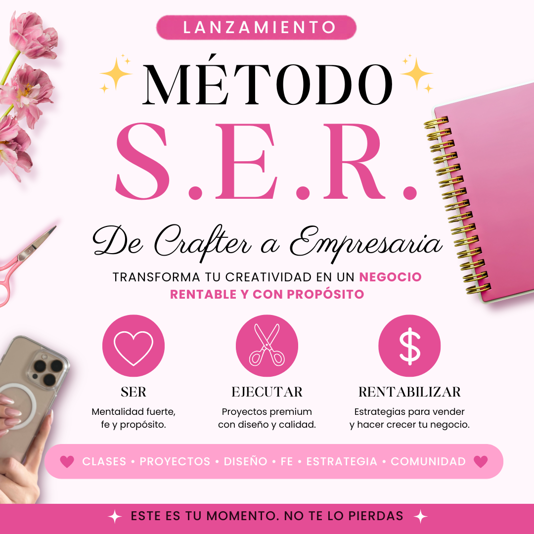 Método S.E.R ETAPA #4 - Comunidad Crafter empresaria SEPTIEMBRE