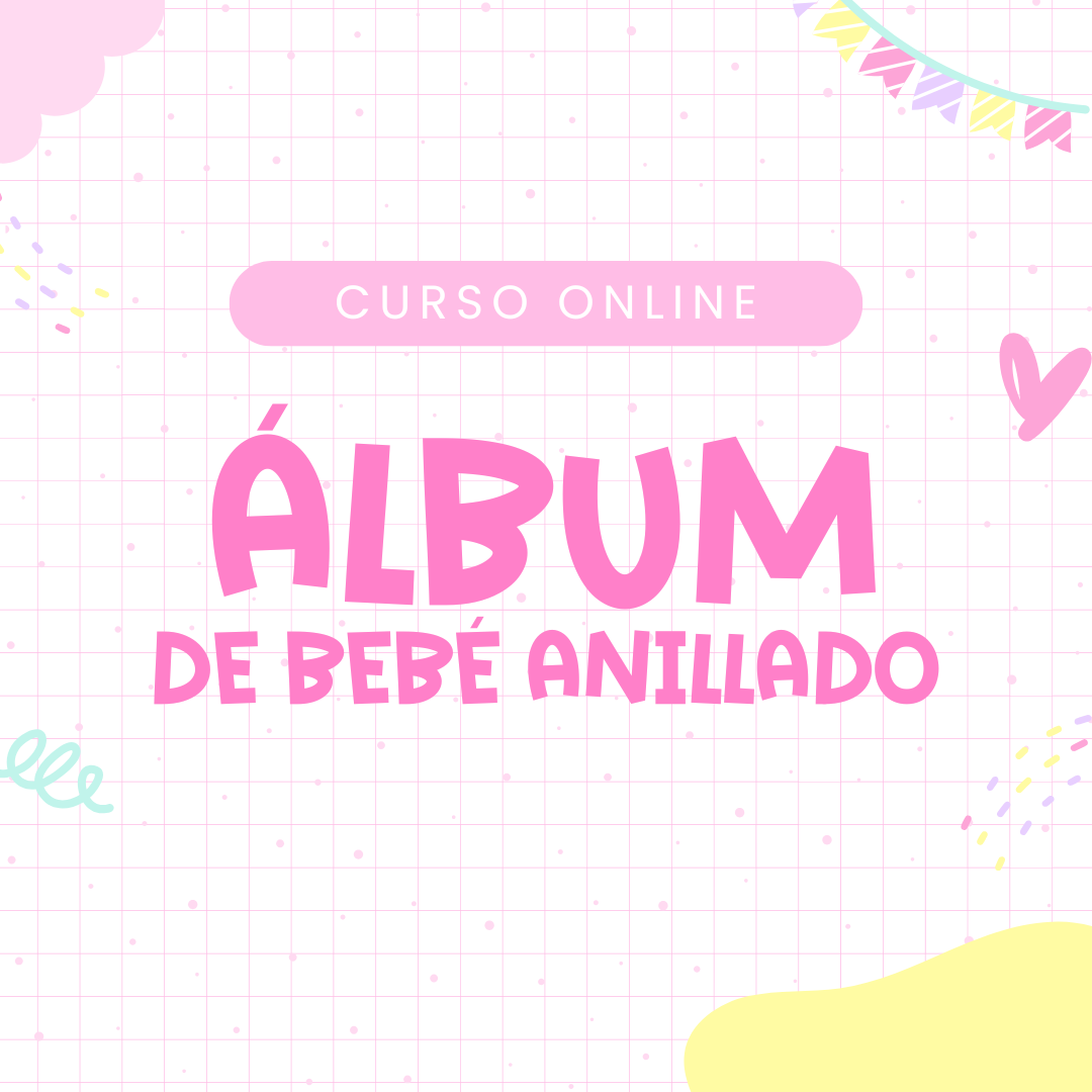 Álbum de bebé anillado - Curso Online