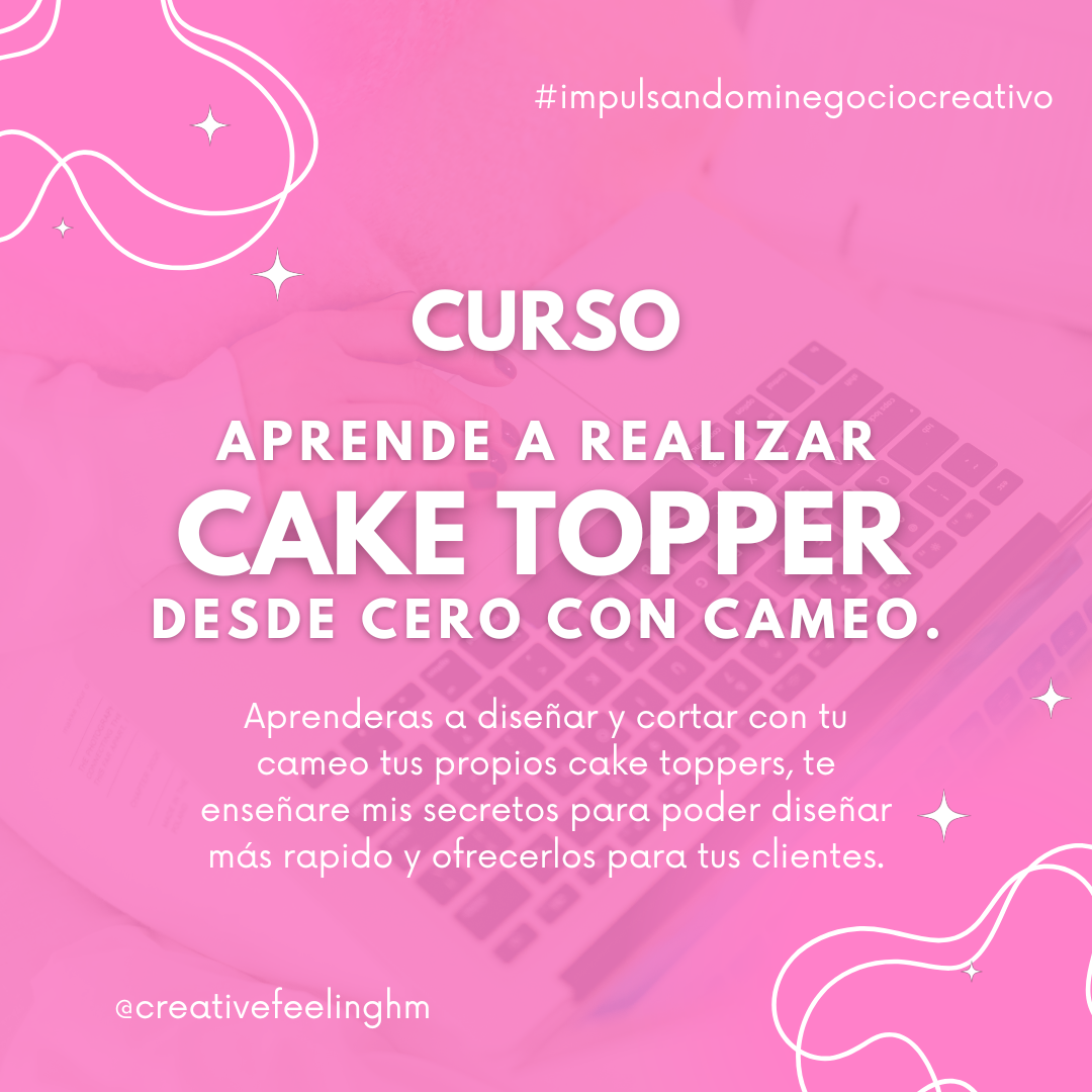 Curso aprende a diseñar con Silhouette Studio, cortar tu Cake Topper con Cameo.