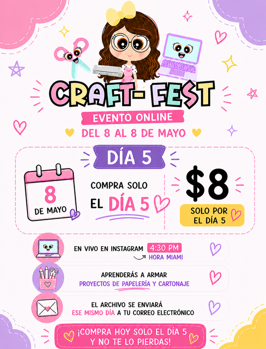 Craft Fest - Día #5