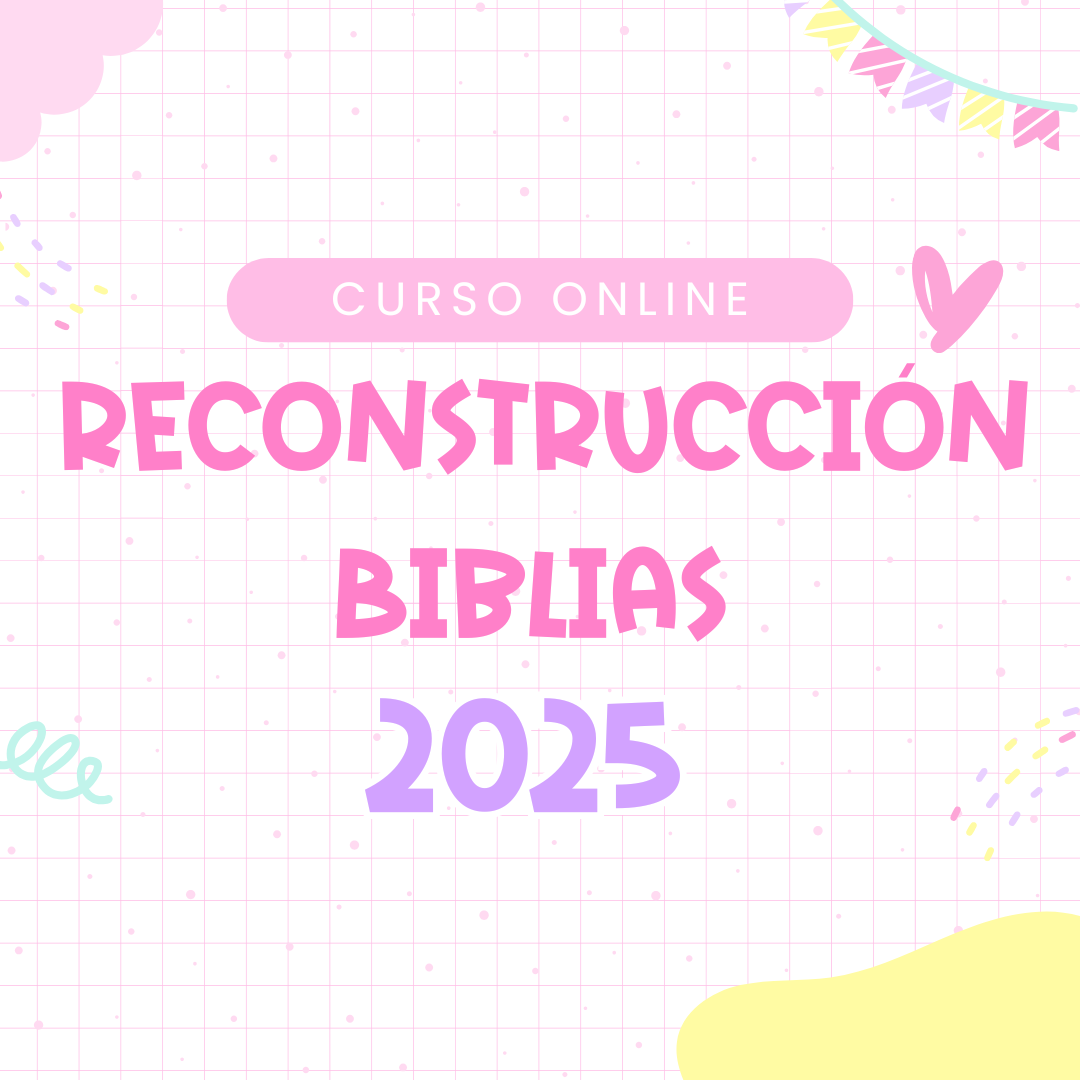 Curso de Reconstrucción de Biblias 2025