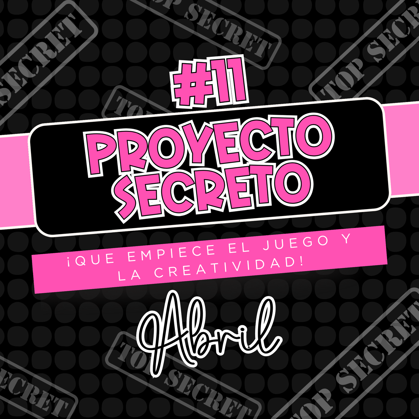 PROYECTO SECRETO #11 ABRIL - Curso Online